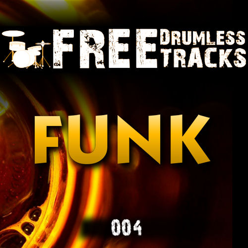 Funk 004 – Free Drumless Tracks