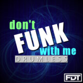 Don’t Funk With Me
