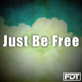 Just Be Free