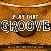 Play That Groove
